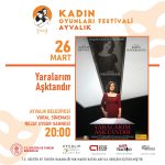 KADIN OYUNLARI FESTIVALI BES YENI OYUNLA AYVALIKTA 3 |