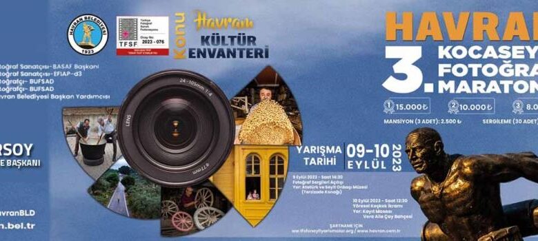 3.Ulusal Havran Kocaseyit Fotoğraf Maratonu 09-10 Eylül 2023 tarihlerinde yapılacak 1 AW022505 01 |