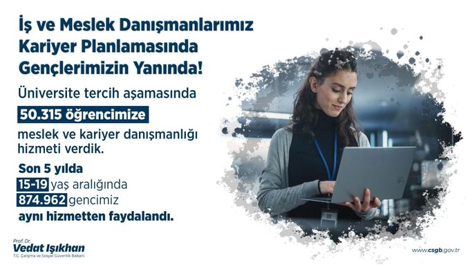 bakan isikhan universite tercih asamasinda 50 bin 315 ogrencimize meslek ve kariyer danismanligi hizmeti verdi 3e71ec3 |