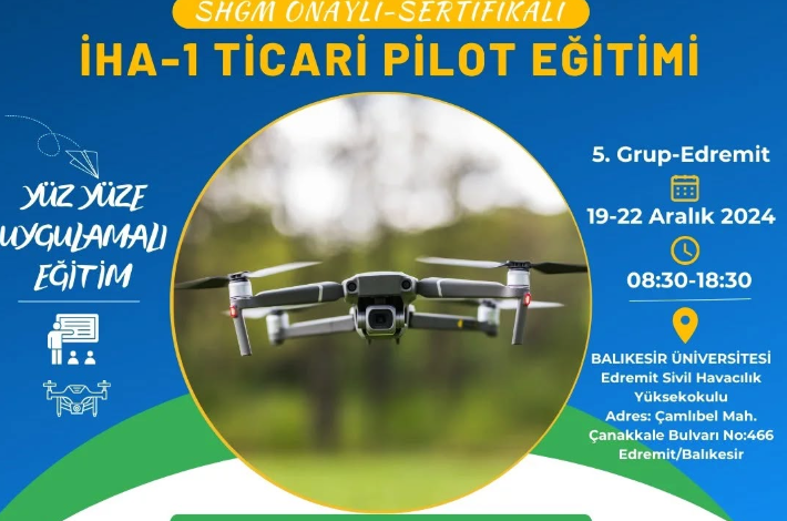 Edremit Sivil Havacılık Yüksekokulu İHA-1 Drone Pilotluğu Eğitimlerinin Beşincisini Verecek 1 dron |