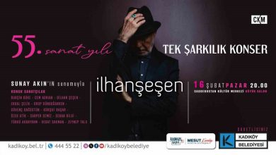 ilhan sesenin 55 sanat yili kadikoyde kutlanacak 594e5850d9f2 |