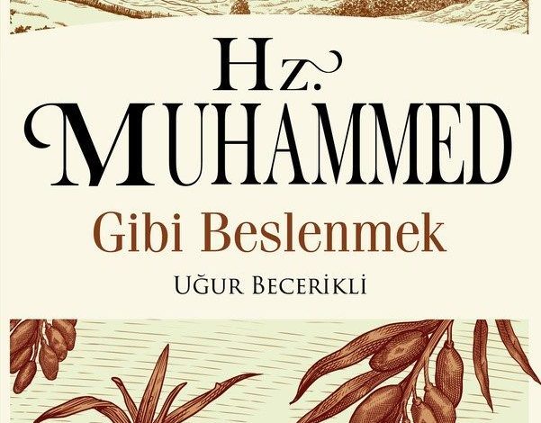 peygamber efendimizin beslenmeyle ilgili tavsiyeleri kitap haline getirildi e1984283d599 |