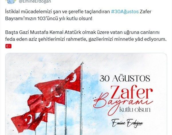 Emine Erdoğan’dan 30 Ağustos Zafer Bayramı mesajı: 1 emine erdogandan 30 agustos zafer bayrami mesaji b6304b1a33f0 |