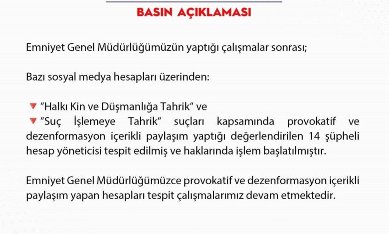 dezenformasyon icerikli paylasim yapan 14 supheli hesap yoneticisi hakkinda islem baslatildi 091d54f78fca |