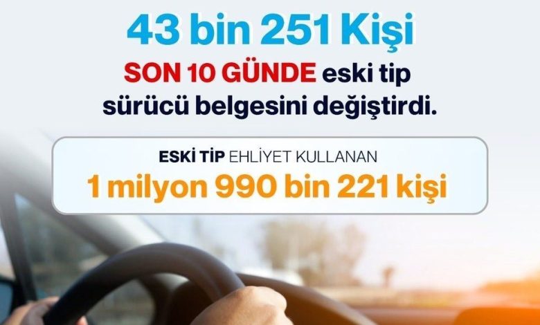 bakan yerlikaya eski tip surucu belgesi son 21 gun sure uzatilmayacak db0a0abeaf8b |